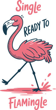 Flamingo walking ready to flamingle phrase with pink flamingo splashing water