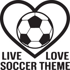 Obraz premium Live love soccer theme with football inside heart shape vector graphic design artwork template