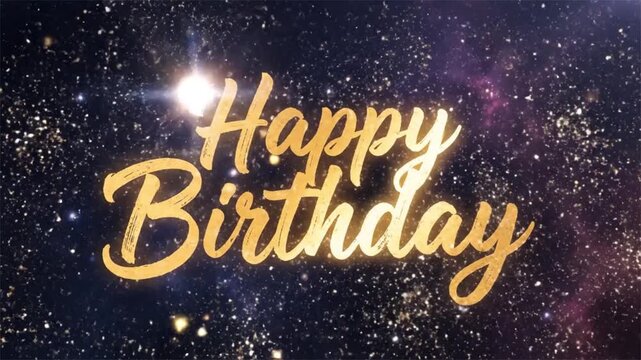 Happy Birthday Gold Glitter Particle Animation on Cosmic Starry Sky Background