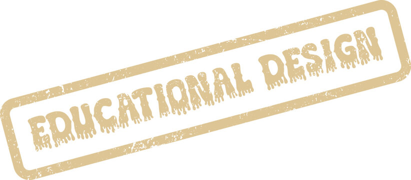 Educational Design grunge rubber stamp for learning projects and academic resource development