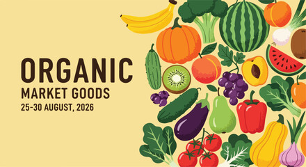 Organic Market Goods Banner with Fresh Fruits and Vegetables on Yellow Background