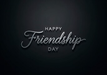 Obraz premium Happy Friendship Day - Elegant Silver Metallic Script Typography on Dark Background