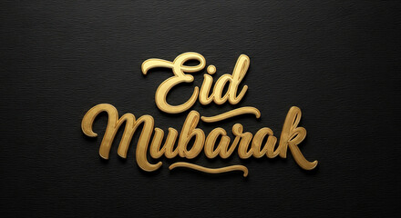 Golden 3D text Eid Mubarak on a dark black textured background, elegant greeting for islamic religious holidays and celebrations
