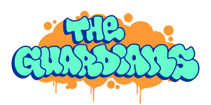Colorful graffiti throw up THE GUARDIANS in bubbly urban street art style. Teal bubble letters with orange drip effect for team branding and hip hop apparel.