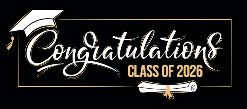 Congratulations Class of 2026 greeting sign. Congrats Graduated. Handwritten brush lettering on dark background. Congratulating banner. Vector text for graduation design, poster, greeting card