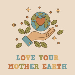 Love Your Mother Earth Hand Holding Globe