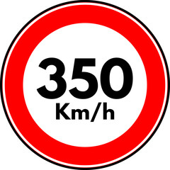 Speed limit 350 traffic sign