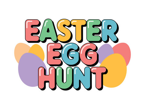 Colorful title text announces Easter egg hunt event surrounded by pastel colored holiday eggs against a white.