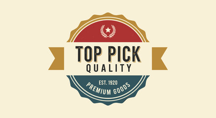 Top Pick Quality Badge or Label Design.
