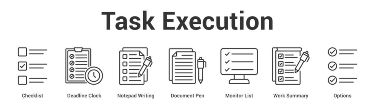 Task Execution web banner icon set vector illustration concept for business with icon of Checklist, Deadline Clock, Notepad Writing, Document Pen, Monitor List, W.