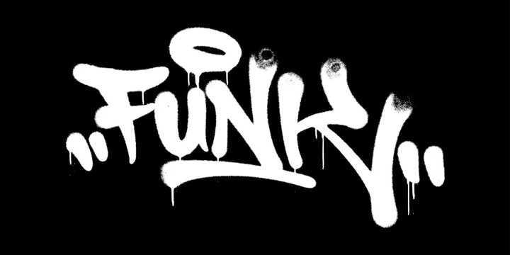 Funk Graffiti Tag Spray Paint Graphic. White Gritty Typography with Splatter Texture and Paint Drips on Black Background.
