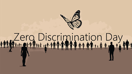 Zero discrimination day, people stand together united for equality against discrimination, brown monarch butterfly on light brown background