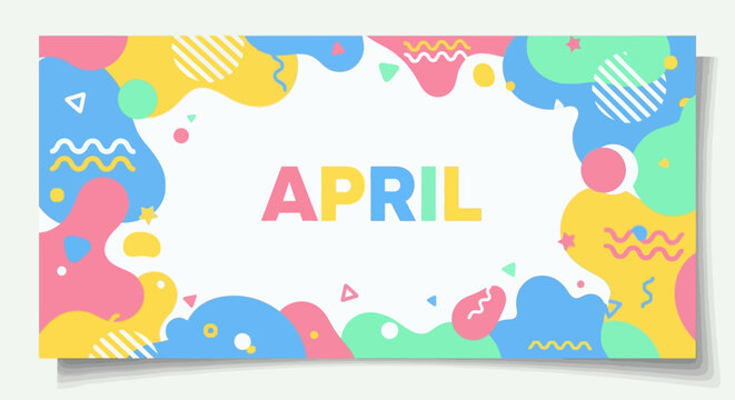 Colorful April Text with Abstract Shapes.