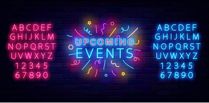 Upcoming events neon sign. Party, show and sale. Confetti firework. Shiny pink and blue alphabet. Performance announcement. Glowing flyer. Shiny advertising. Vector stock illustration