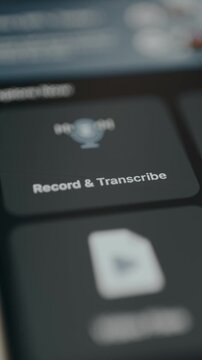 User selects the Record and Transcribe function within a user interface