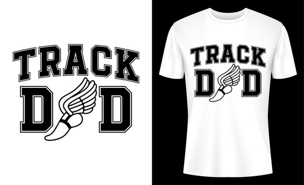 Track Dad Winged Running Shoe T-shirt Design
