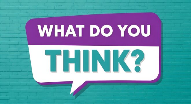 A thought provoking speech bubble with a bold question