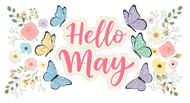 Colorful Butterflies and Flowers with Hello May.