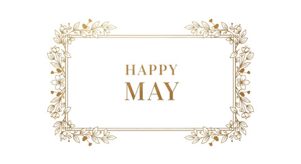 Happy May Greeting Card with Floral Border. © siti sariyati