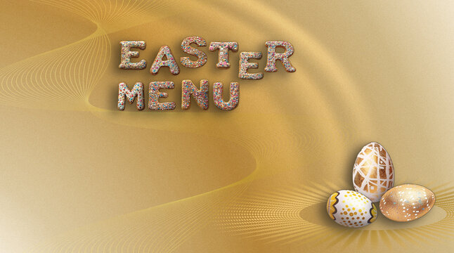 Easter menu template with festive decorated eggs, and "Easter Menu" text made of cookies with sprinkles on elegant golden background. Perfect for restaurant seasonal offers and flyers
