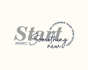 Obraz premium Aesthetic Modern quotes typography graphic tee design templates