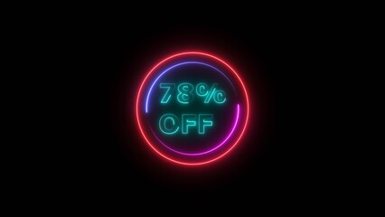 Fototapeta premium Up to 78% Off Neon Discount Offer Text background. 78 Percent Sale Promo Icon, Glowing Light Effect.