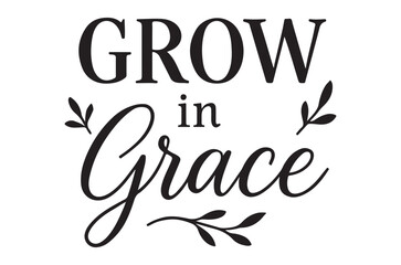 Basic RGBElegant Grow in Grace typography with floral elements