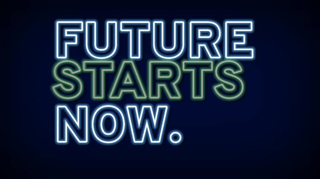 Future Starts Now motivational neon sign with blue and green glowing text