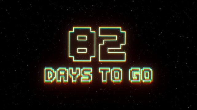 82 Days to Go Neon text with retro style