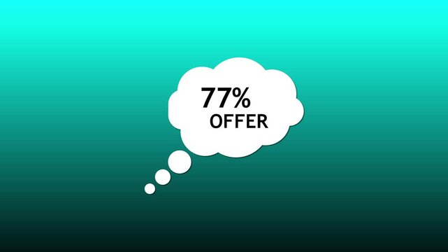 Minimal teal gradient background with white thought bubble showing &ldquo;77% offer&rdquo; discount text, simple promo banner design.