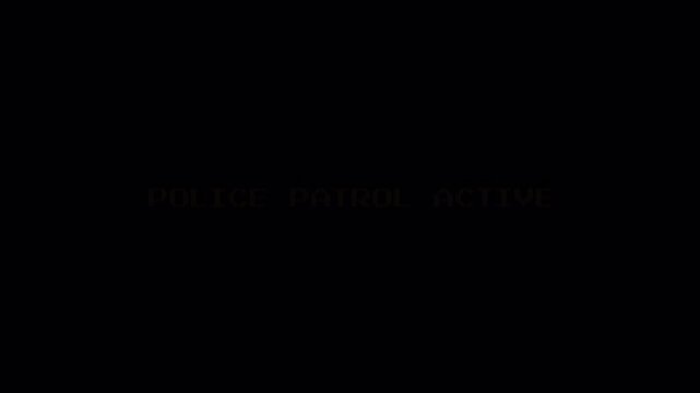 8 Bit Pixelated Police Patrol Active Text Warning Screen Animation Loop 4k video animation seamless loop