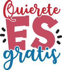 Quierete Es Gratis