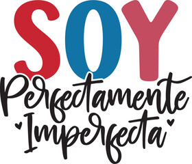 Soy Perfectamente Imperfecta 