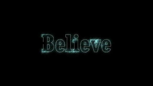 Motivational believe text animation with glowing effect on black background
