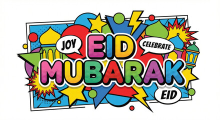 Obraz premium Colorful Pop Art Eid Mubarak Celebration Typography with Comic Style Elements on White Background