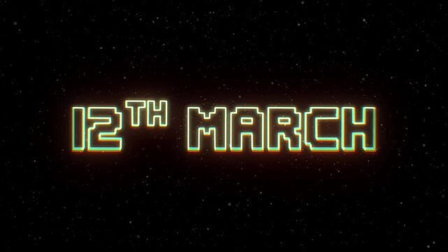 12th March Neon text with retro style