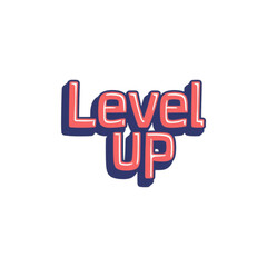 Motivational level up text for success and growth