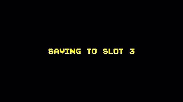 8 Bit Retro Gaming Text Animation Saving to Slot 3 Message