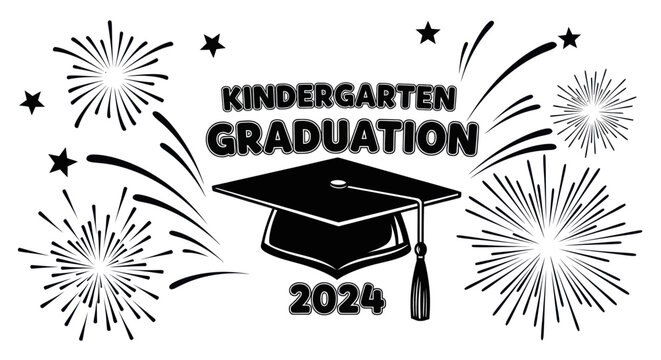 Kindergarten Graduation 2024 Celebration with Fireworks and Cap