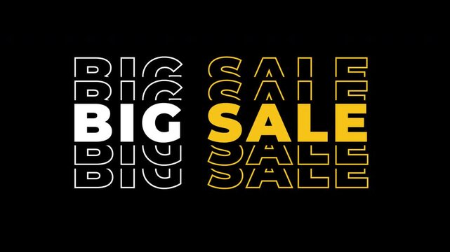 Big sale kinetic typography animation with bold yellow and white text scrolling effect on transparent background for retail shopping and clearance promotion. Alpha channel