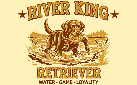 River King Retriever, vintage Labrador dog duck hunting graphic design for t-shirt, poster. Water game loyalty outdoor adventure.