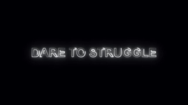 Lightning neon dare to struggle text animation on black background. Neon light path effect. Neon DARE TO STRUGGLE text with reflection. Abstract dare to struggle word icon animation.