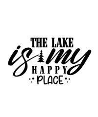 Obraz premium Lake Svg Design,Lake SVG Bundle Png Dxf lake life svg quotes svg family svg Camping Svg fishing svg funny quotes svg lake house svg cut File Cricut Cameo,Lake SVG Bundle lake life svg quotes svg famil