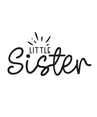 Fototapeta premium Sister Svg Design,Sisters Svg Bundle, Older Sister Svg, Middle Sister Svg, Youngest Sister Svg, Sister Shirt Svg, Sisterhood Svg, Siblings Svg Design,Sister SVG Bundle, Sisters SVG, Funny Sister Quote