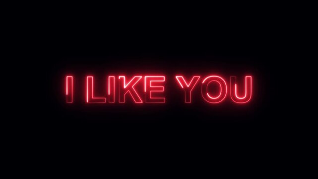 Animated neon I Like You text animation on black background. Neon luxury I LIKE YOU text animation. Neon line icon. Light is running over the lines of writing i like you.