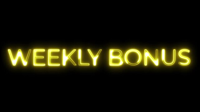 Weekly Bonus Neon Glowing Text Animation on Black Background