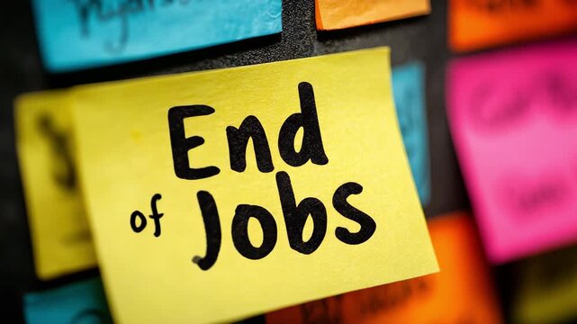 End of Jobs message on sticky notes. symbolizes unemployment, job loss, economic crisis, layoffs