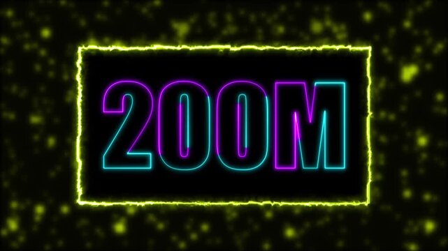 Neon 200M text animation on blur background. Neon glowing 200M 'followers' animation with neon border.