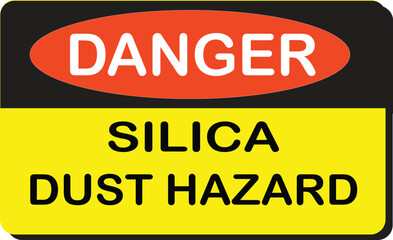 Obraz premium A rectangular warning sign with a red oval 'DANGER' header and a yellow panel stating 'SILICA DUST HAZARD' in black capital letters, indicating a health risk.