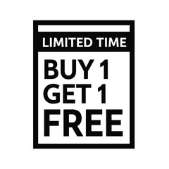 Obraz premium Vector illustration icon black and white limited time buy one get one free promotional label or badge